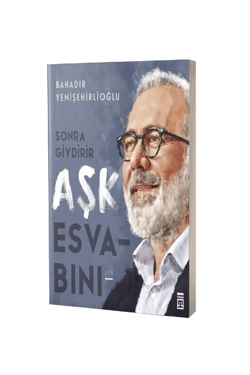 Sonra Giydirir Aşk Esvabını - 1