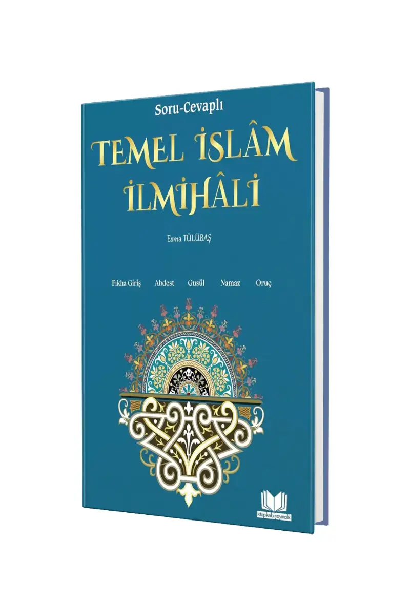 Soru Cevaplı Temel İslam İlmihali - 1