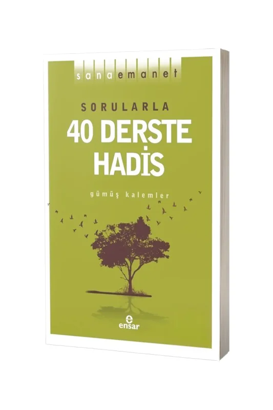 Sorularla 40 Derste Hadis  - Ensar Neşriyat