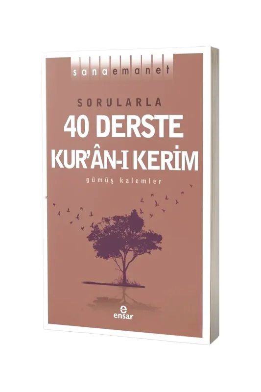 Sorularla 40 Derste Kuranı Kerim  - Ensar Neşriyat
