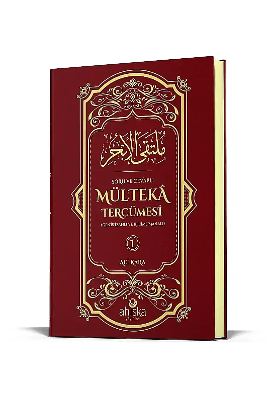 Mülteka Tercümesi 1.Cilt Geniş İzahlı ve Kelime Manalı - Ahıska Yayınevi