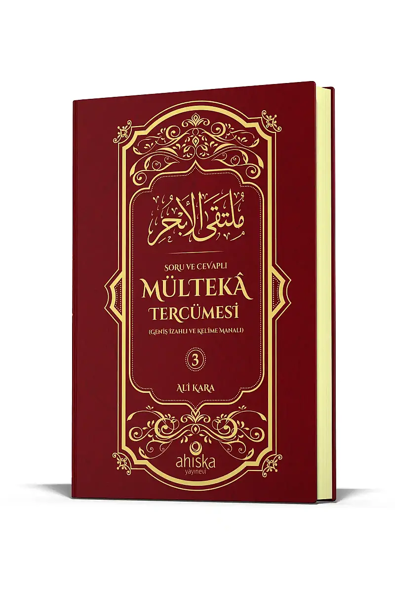 Mülteka Tercümesi 3.Cilt Geniş İzahlı ve Kelime Manalı - 1