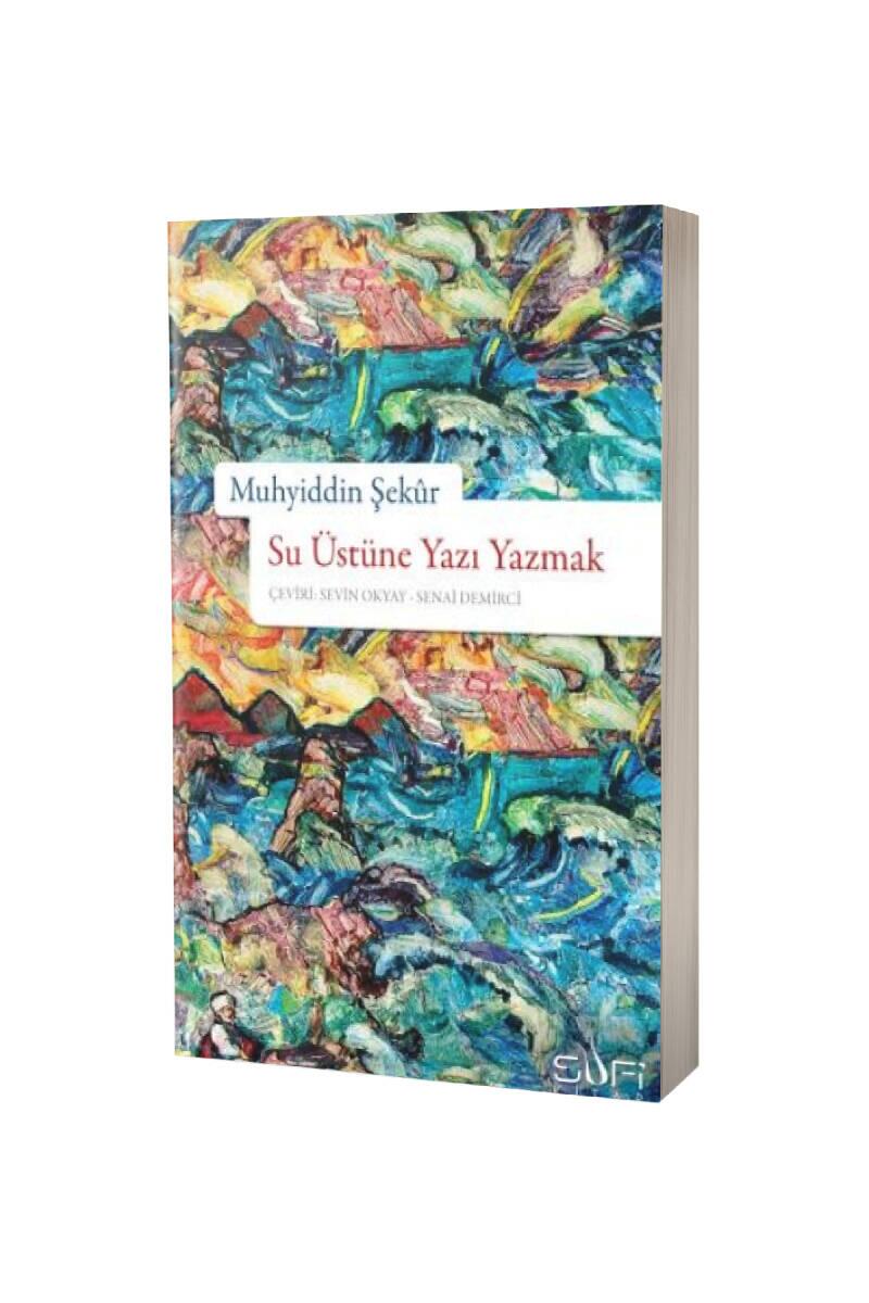 Su Üstüne Yazı Yazmak - 1