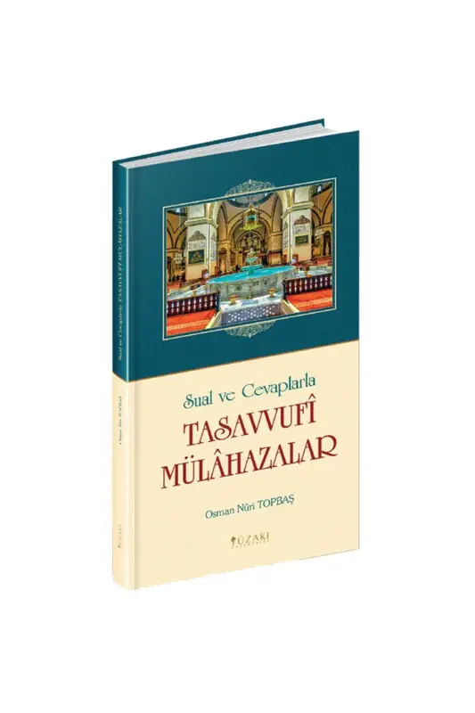Sual ve Cevaplarla Tasavvufi Mülahazalar Ciltli - Yüzakı Yayıncılık