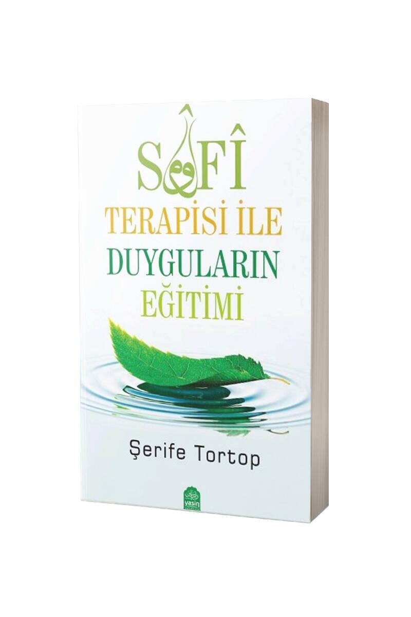 Sufi Terapisi ile Duyguların Eğitimi - 1