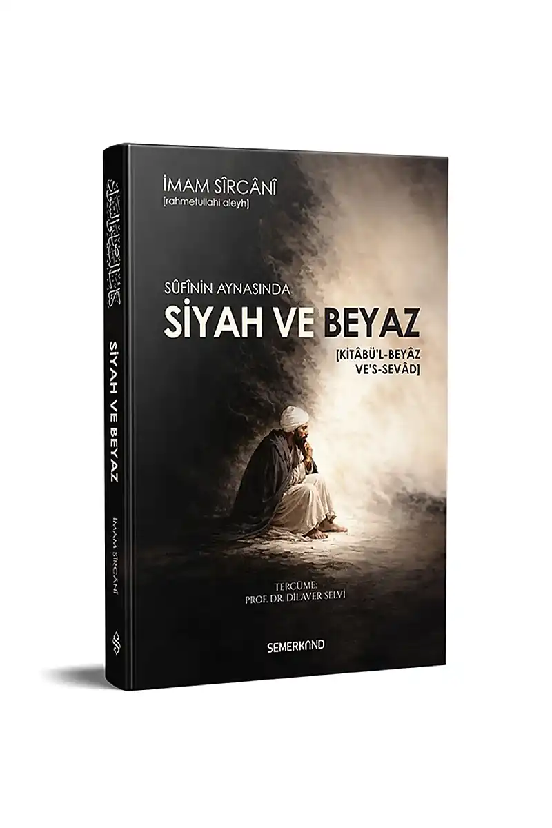 Sufinin Aynasında Siyah ve Beyaz