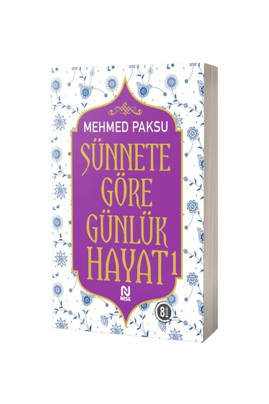 Sünnete Göre Günlük Hayat 1 - Nesil Yayınları