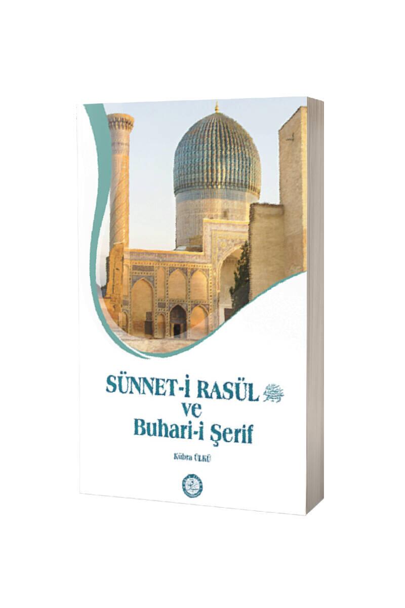 Sünneti Rasül ve Buhari Şerif - 1