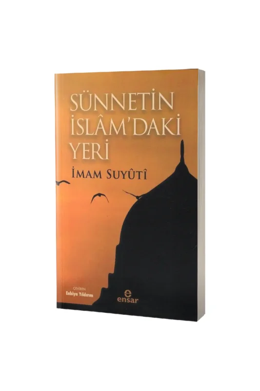 Sünnetin İslamdaki Yeri - Ensar Neşriyat
