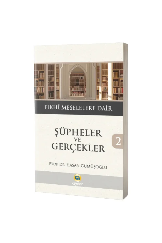 Şüpheler ve Gerçekler 2 - Kayıhan Yayınları