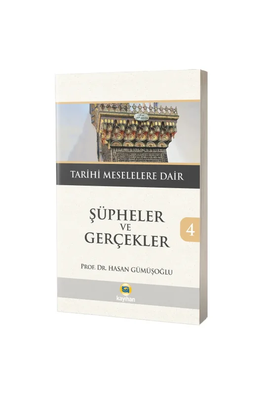 Şüpheler ve Gerçekler 4 - Kayıhan Yayınları