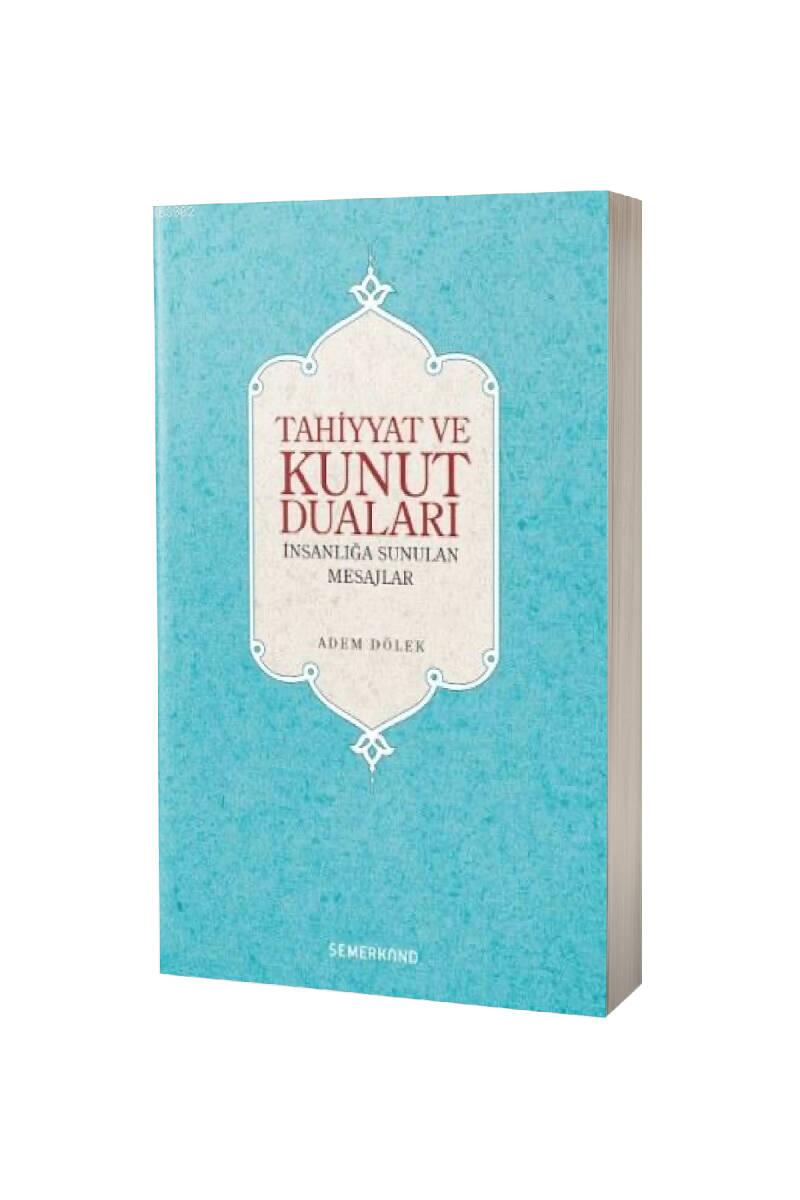 Tahiyyat Ve Kunut Duaları - 1