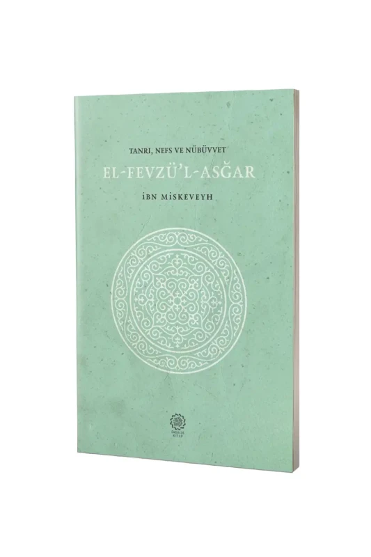 Tanrı Nefs Nübüvvet El Fevzül Asgar - Endülüs Kitap