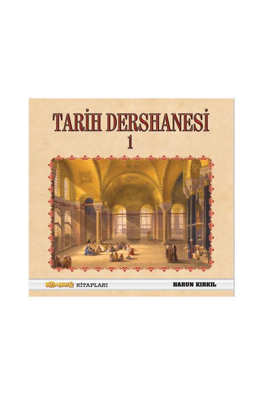 Tarih Dersanesi 1 - Erkam Yayınları