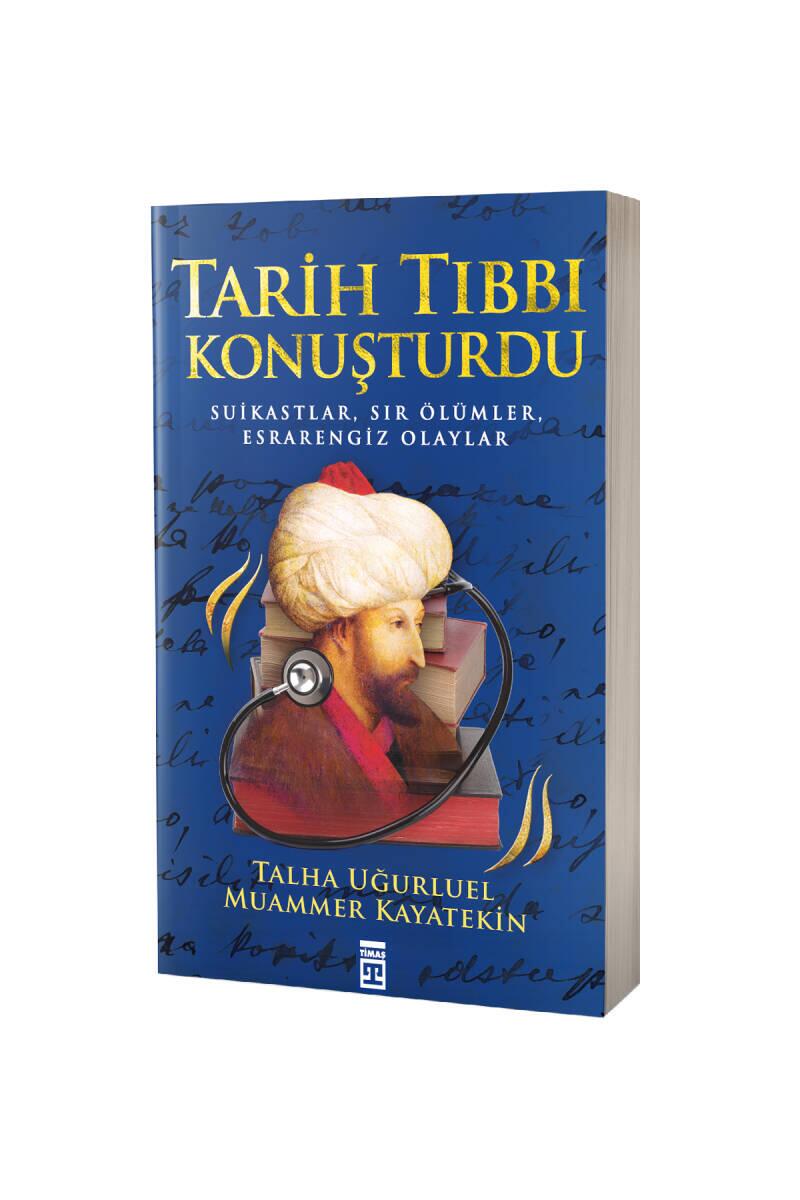 Tarih Tıbbı Konuşturdu - 1