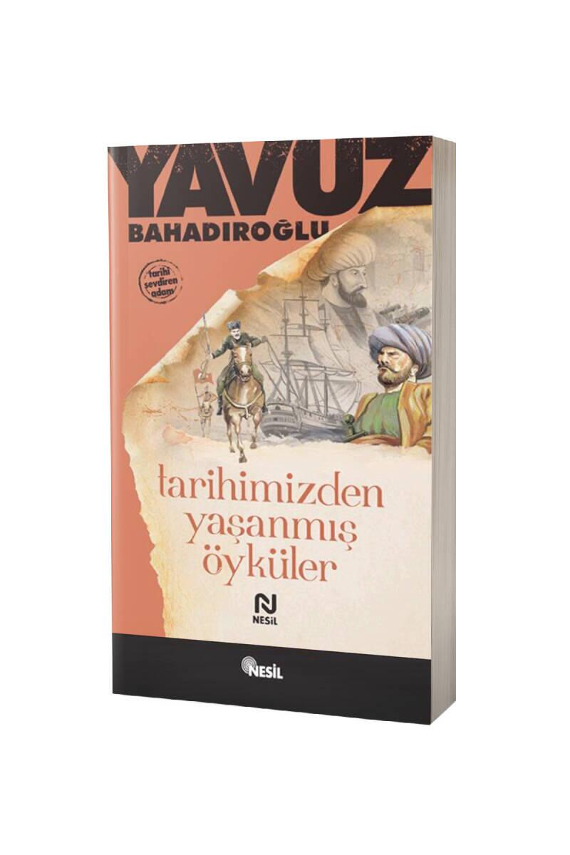 Tarihimizden Yaşanmış Öyküler - 1