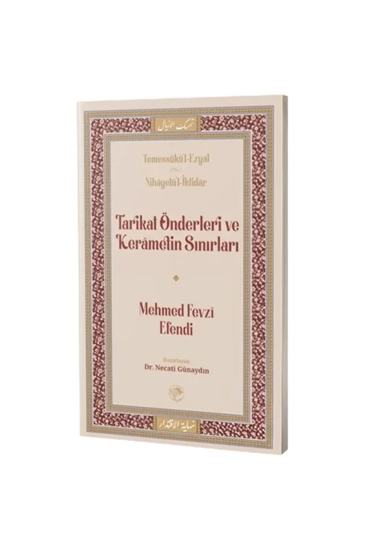 Tarikat Önderleri ve Kerametin Sınırları - Şamil Yayınları