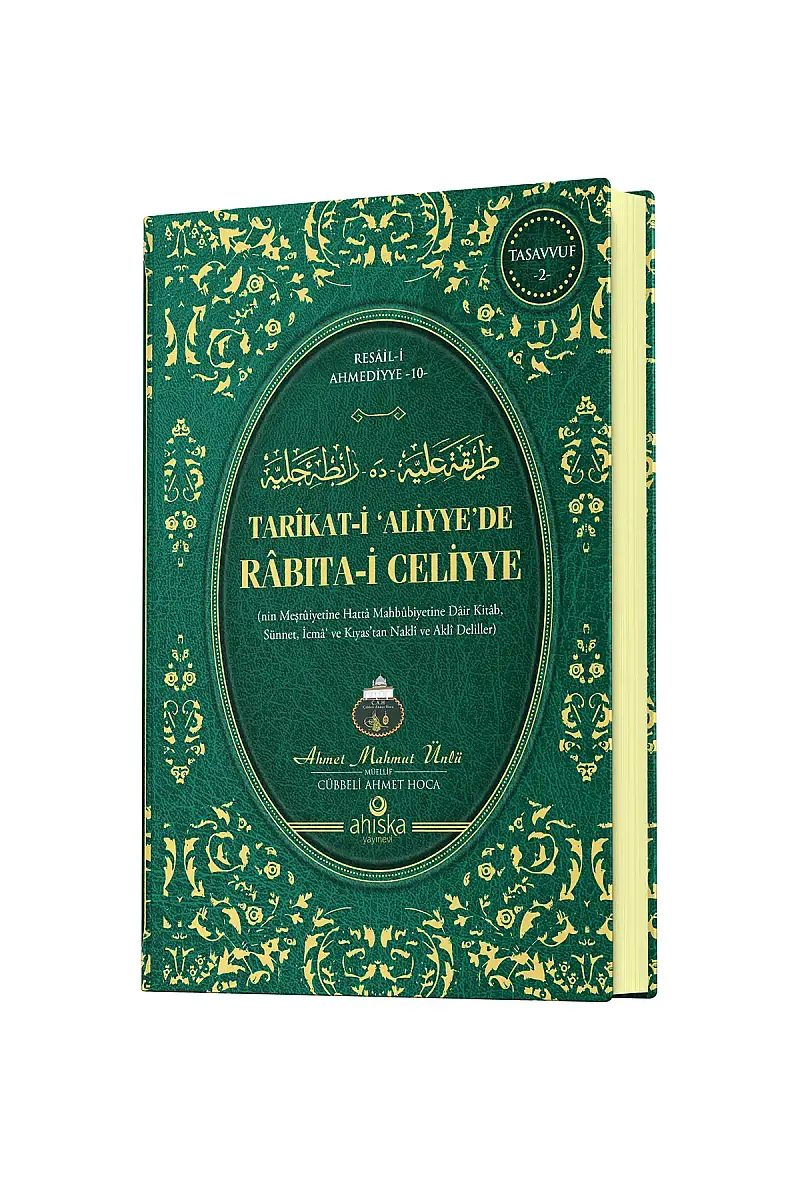 Tarikati Aliyyede Rabıtai Celiyye - 2