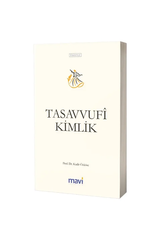 Tasavvufi Kimlik - Mavi Yayıncılık