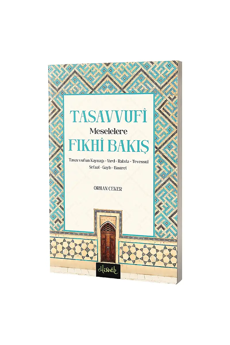 Tasavvufi Meselelere Fıkhi Bakış - 1