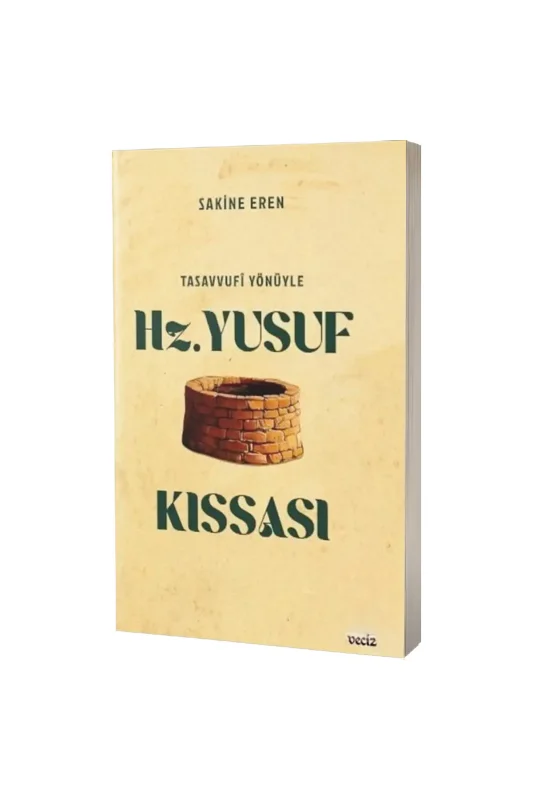 Tasavvufi Yönüyle Hz Yusuf Kıssası - Veciz Yayınları