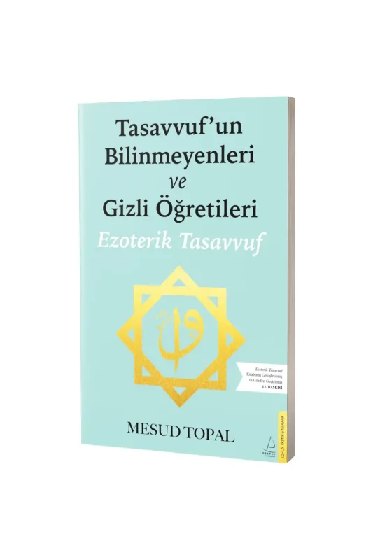 Tasavvufun Bilinmeyenleri ve Gizli Öğretileri - Destek Yayıncılık