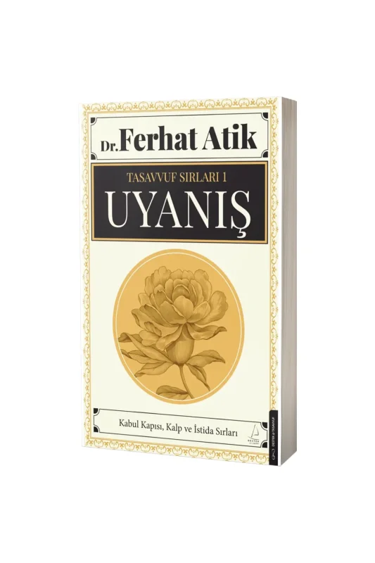 Tasavvufun Sırları 1 Uyanış - Destek Yayıncılık
