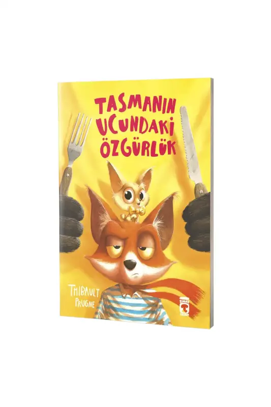 Tasmanın Ucundaki Özgürlük - Timaş Çocuk Yayınları