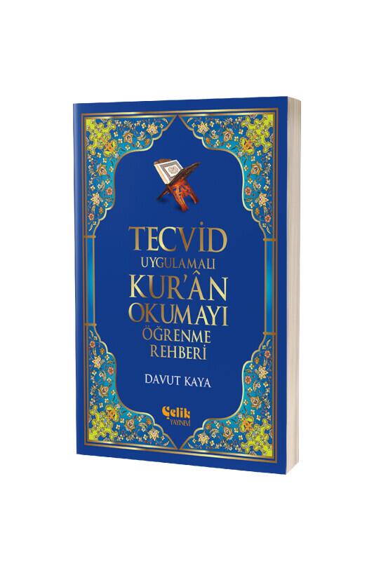 Tecvid Uygulamalı Kuran Okumayı Öğrenme Rehberi - Çelik Yayınevi