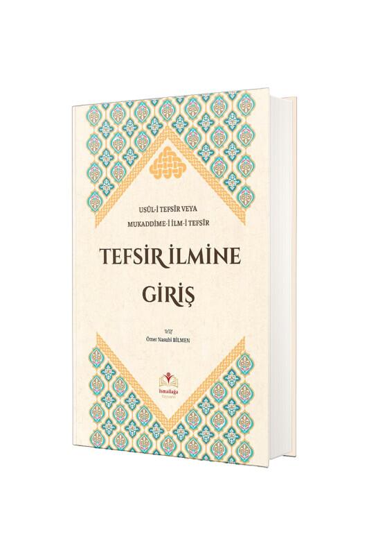 Tefsir İlmine Giriş - İsmailağa Yayınevi
