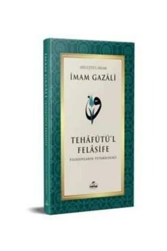 Tehafütül Felasife Filozofların Tutarsızlığı - Ravza Kitabevi
