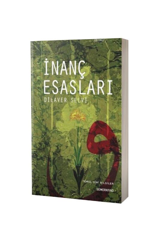 Temel İnanç Esasları - Semerkand Yayınları