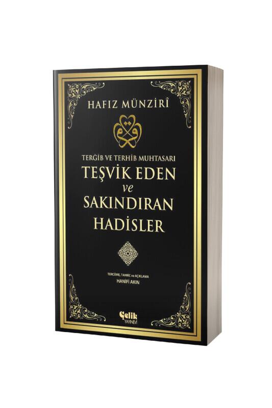 Teşvik Eden Ve Sakındıran Hadisler - Çelik Yayınevi