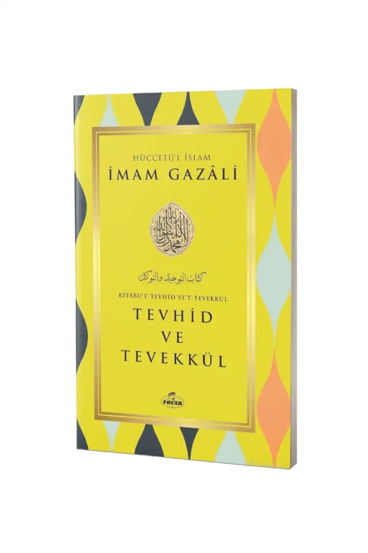 Tevhid ve Tevekkül - Ravza Kitabevi