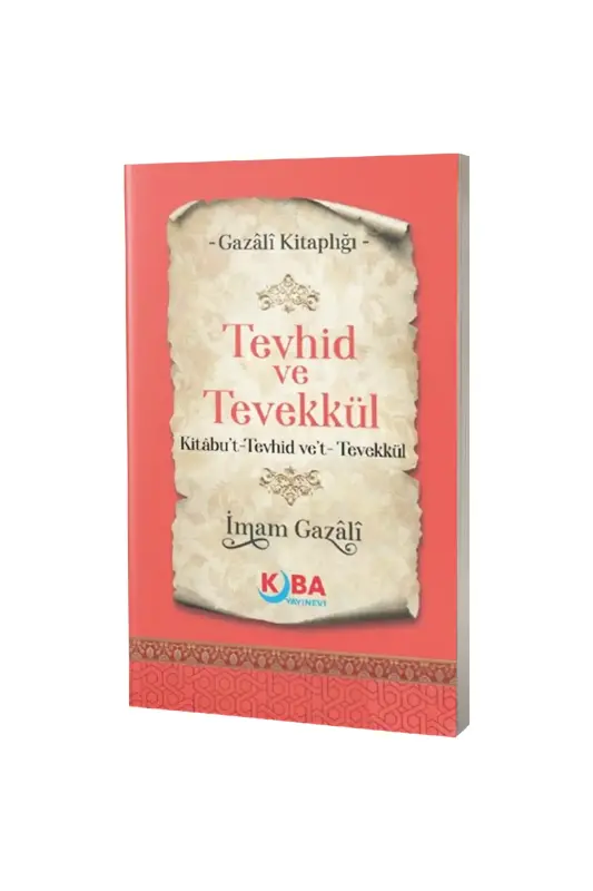 Tevhid ve Tevekkül - Kuba Yayınevi