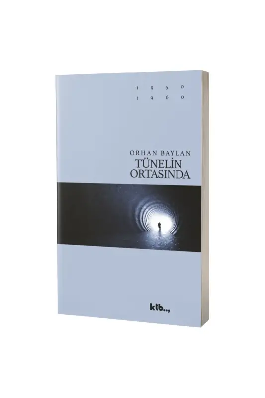 Tünelin Ortasında - KTB Kitap