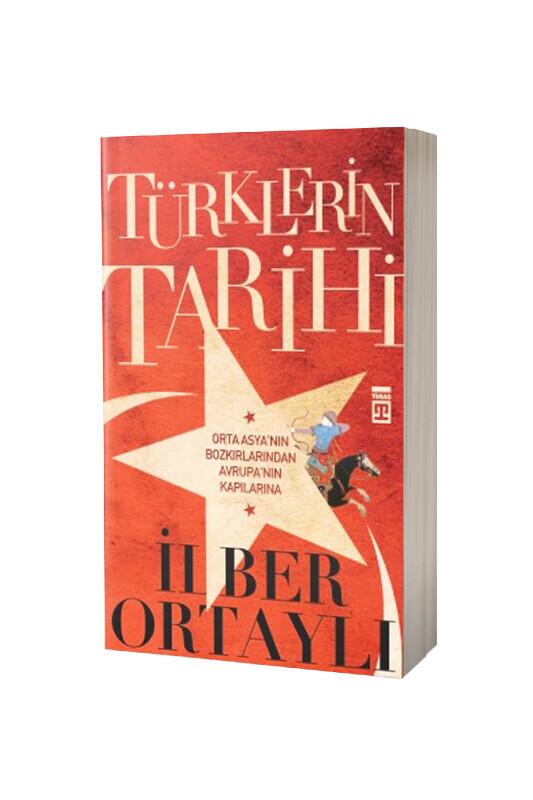 Türklerin Tarihi 1 - Timaş Yayınları