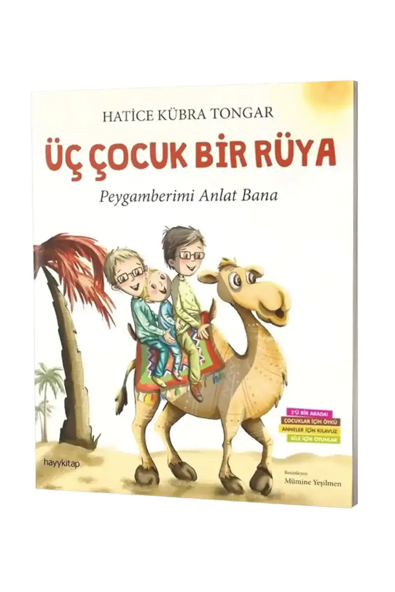 Üç Çocuk Bir Rüya Peygamberimi Anlat Bana - 1
