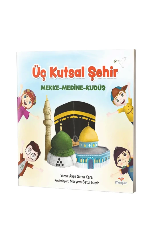 Üç Kutsal Şehir - Mosquito Yayınları