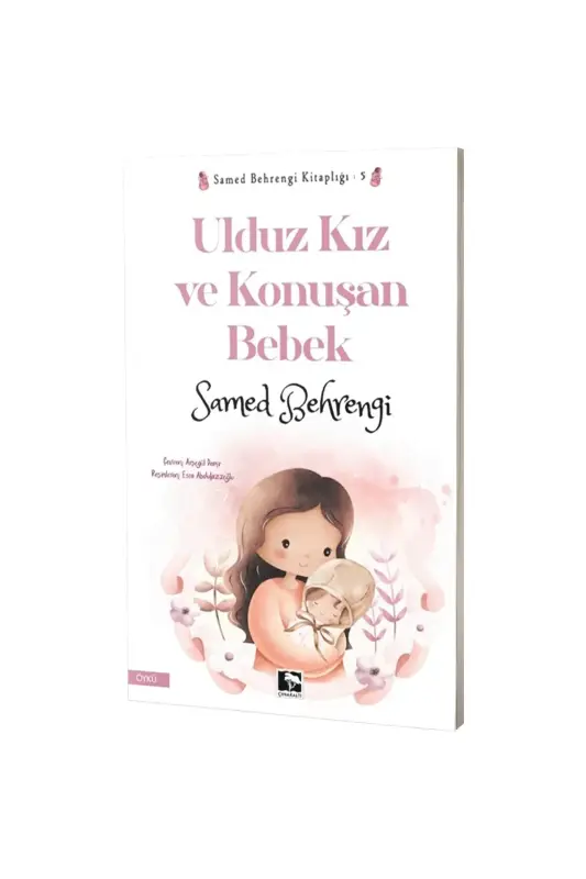 Ulduz Kız ve Konuşan Bebek - Çınaraltı Yayınları