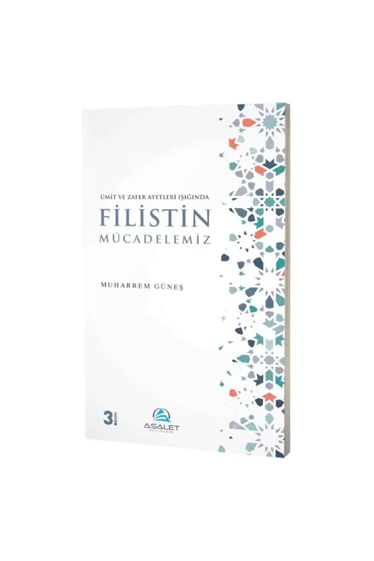 Ümit ve Zafer Ayetleri Işığında Filistin Mücadelemiz - Asalet Yayınları