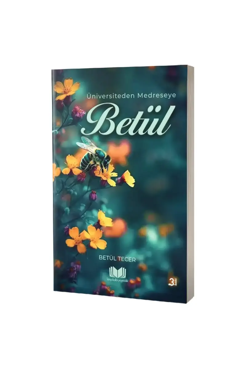 Üniversiteden Medreseye Betül - 1