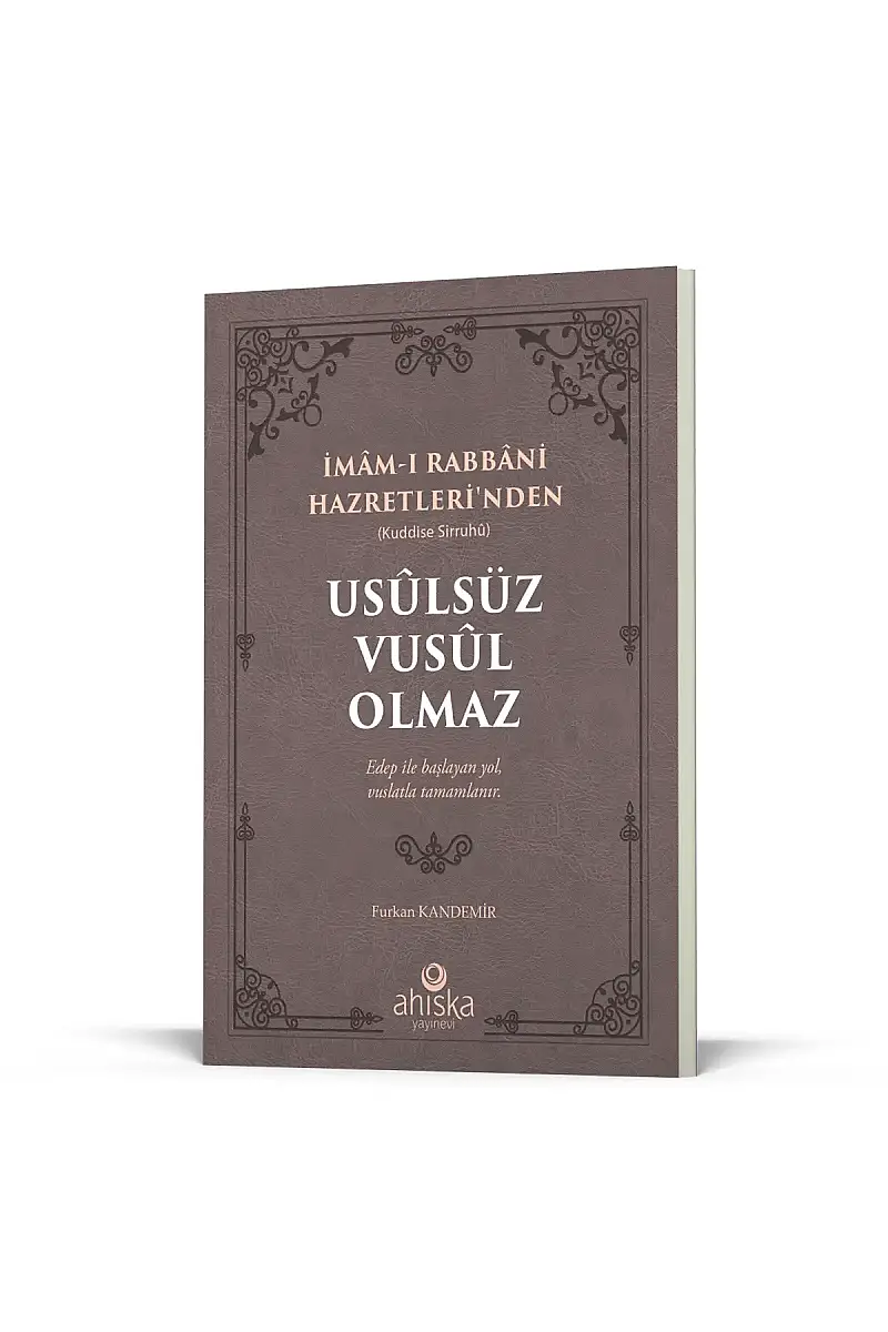 Usulsüz Vusul Olmaz - 2
