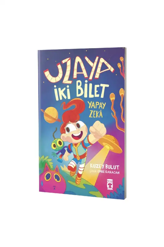 Uzaya İki Bilet - Timaş Çocuk Yayınları
