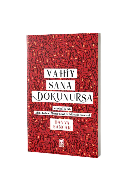 Vahiy Sana Dokunursa - Timaş Yayınları