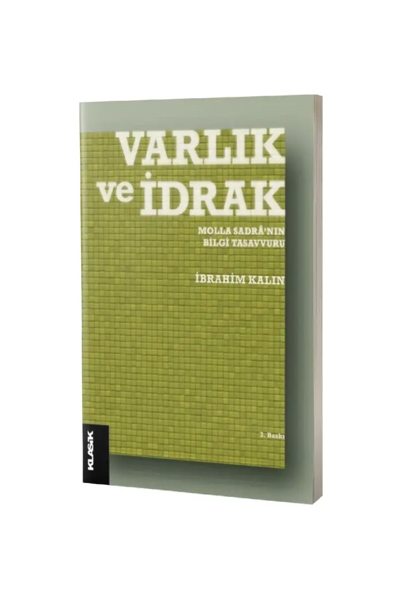 Varlık ve İdrak - 1