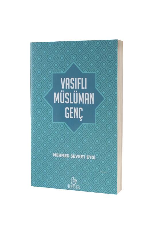 Vasıflı Müslüman Genç - Bedir Yayınevi