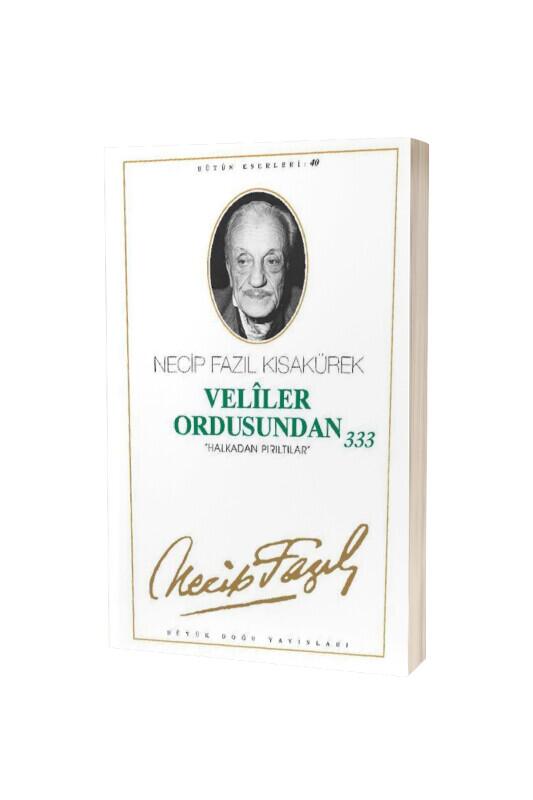 Veliler Ordusundan 333 - Büyük Doğu Yayınları