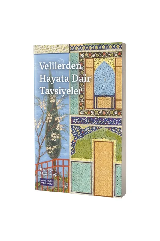 Velilerden Hayata Dair Tavsiyeler - Üsküdar Yayınevi