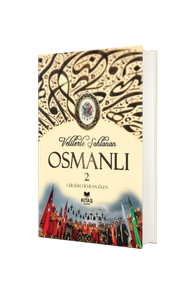 Velilerle Şahlanan Osmanlı 2 - 1